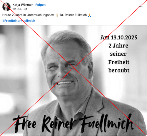 Ein schwarz-weißes Bild mit der Fresse von Verschwörungsotto Reiner Füllmich und dem Text "Am 13.1.2025 2 Jahre seiner Freiheit beraubt"
Darunter der Text "Free Reiner Füllmich"