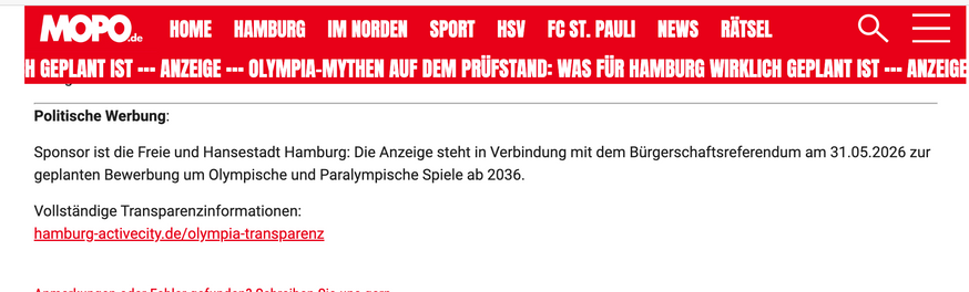 Screenshot des Mopo-Artikels.
Ganz am Ende steht der folgende Disclaimer:

Politische Werbung:

Sponsor ist die Freie und Hansestadt Hamburg: Die Anzeige steht in Verbindung mit dem Bürgerschaftsreferendum am 31.05.2026 zur geplanten Bewerbung um Olympische und Paralympische Spiele ab 2036. 

Vollständige Transparenzinformationen:
hamburg-activecity.de/olympia-transparenz