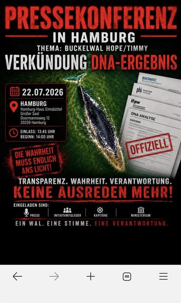 Veranstaltungshinweis. Es geht um eine Pressekonferenz heute um 14 uhr in Hamburg. Dabei soll angeblich das DNA-Ergebnis des in Dänemark gestrandeten Wals verkündet werden. Ist es Timmy? 😱